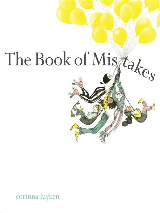 Title details for The Book of Mistakes by Corinna Luyken - Available